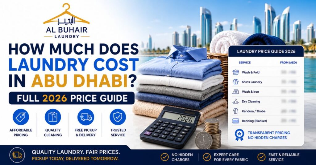 How Much Does Laundry Cost in Abu Dhabi Full 2026 Price Guide